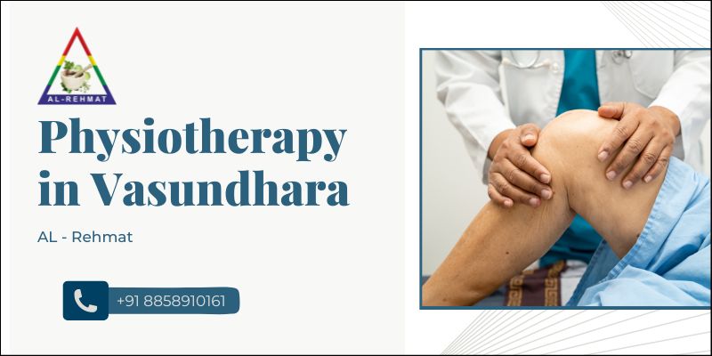 Physiotherapy In Vasundhara - Al - Rehmat